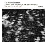 The Hilliard Ensemble - Thomas Tallis/Christopher Tye/John Sheppard Audivi Vocem