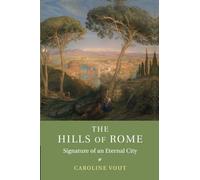 The Hills of Rome: Signature of an Eternal City