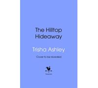 The Hilltop Hideaway - Trisha Ashley - Transworld digital - ebook (ePub) - Livre
