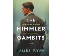 The Himmler Gambits