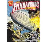 The Hindenburg Disaster, Graphic Library: Disasters in History Matt Doeden (Auteur)