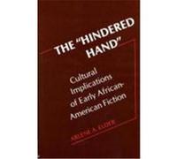 The Hindered Hand, Contributions in Afro-American and African Studies ; No. 39 Arlene A. Elder (Auteur)