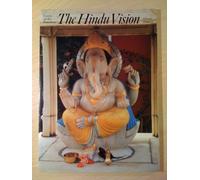 The Hindu Vision: Forms of the Formless