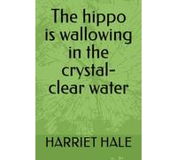 The hippo is wallowing in the crystal-clear water