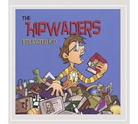 The Hipwaders - Educated Kid