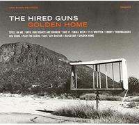 The Hired Guns - Golden Home [Import]