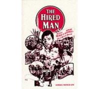 The Hired Man Howard Goodall, Melvyn Bragg (Auteur)