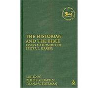 The Historian and the Bible Diana Vikander Edelman, Lester L. Grabbe, Philip R. Davies (Auteur)