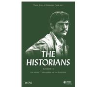 The Historians Saison 3 Les séries TV décryptées par les historiens - Thalia Brero - Georg - broché - Essai