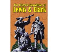 The Historic Adventures of Lewis and Clark