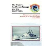 The Historic Northwest Passage And The Cgc Storis