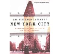 The Historical Atlas Of New York City