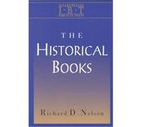 The Historical Books, Interpreting Biblical Texts Series Richard D. Nelson (Auteur)