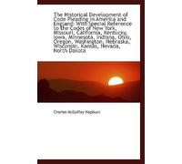 The Historical Development Of Code Pleading In America And England: With Special Reference To The Co
