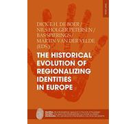 The Historical Evolution Of Regionalizing Identities In Europe
