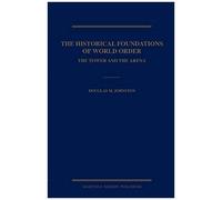 The Historical Foundations Of World Order