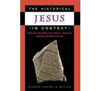 The Historical Jesus in Context (Princeton Readings in Religions)
