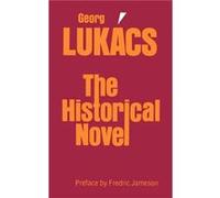 The Historical Novel by Georg Lukacs Georg Lukacs (Auteur)
