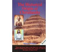 The Historical Origin of Christianity