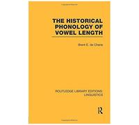 The Historical Phonology Of Vowel Length
