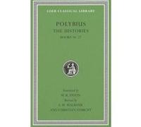 The Histories - [Version Originale] Polybius, W R Paton, F W Walbank, Christian Habicht (Auteur)