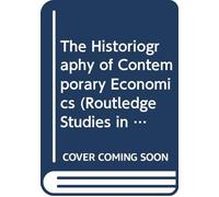 The Historiography of Contemporary Economics