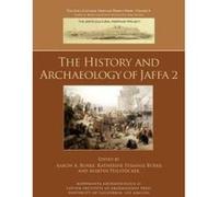 The History and Archaeology of Jaffa 2 - [Version Originale] Aaron A Burke, Martin Peilstocker (Auteur)