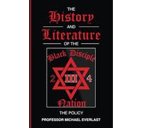 The History and Literature of The Black Disciple Nation: The Policy