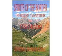 The History and Mystery of Colorado, Spirits of the Border Ken Hudnall, Sharon Hudnall (Auteur)
