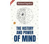 The History and Power of Mind (Edition2023)