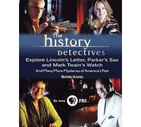 The History Detectives Explore Lincoln's Letter, Parker's Sax, And Mark Twain's Watch