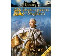 The Kings And Queens Of England: The Hanoverians [Dvd]