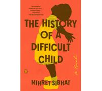 The History Of A Difficult Child