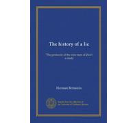 The history of a lie: "The protocols of the wise men of Zion"; a study