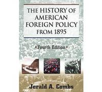 The History of American Foreign Policy from 1895