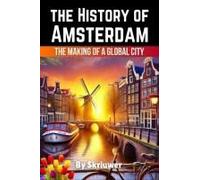 The History Of Amsterdam
