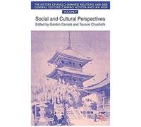 The History of Anglo-Japanese Relations 1600-2000, HISTORY OF ANGLO-JAPANESE RELATIONS