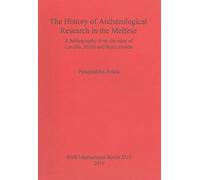 The History Of Archaeological Research In The Melfese