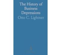The History of Business Depressions