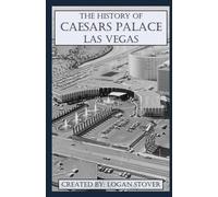 The History of Caesars Palace Las Vegas