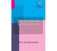 The History of Caliph Vathek