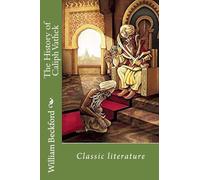 The History of Caliph Vathek: Classic literature