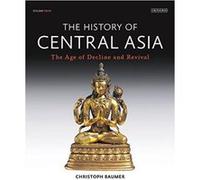The History of Central Asia: The Age of Decline and Revival (Volume 4) - [Version Originale] Inconnu (Auteur)