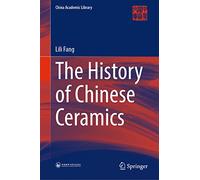 The History of Chinese Ceramics