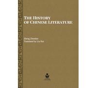 THE HISTORY OF CHINESE LITERATURE