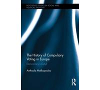 The History Of Compulsory Voting In Europe