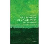 The History of Computing - Swade Doron Honorary Fellow Honorary Fellow Royal Holloway University of London - Oxford University Press - Livre en Anglais - Swade Doron Honorary Fellow Honorary Fellow Ro