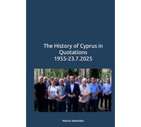 The History of Cyprus in Quotations 1955-23.7.2025