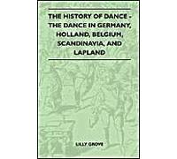 The History Of Dance - The Dance In Germany, Holland, Belgium, Scandinavia, And Lapland