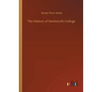The History Of Dartmouth College